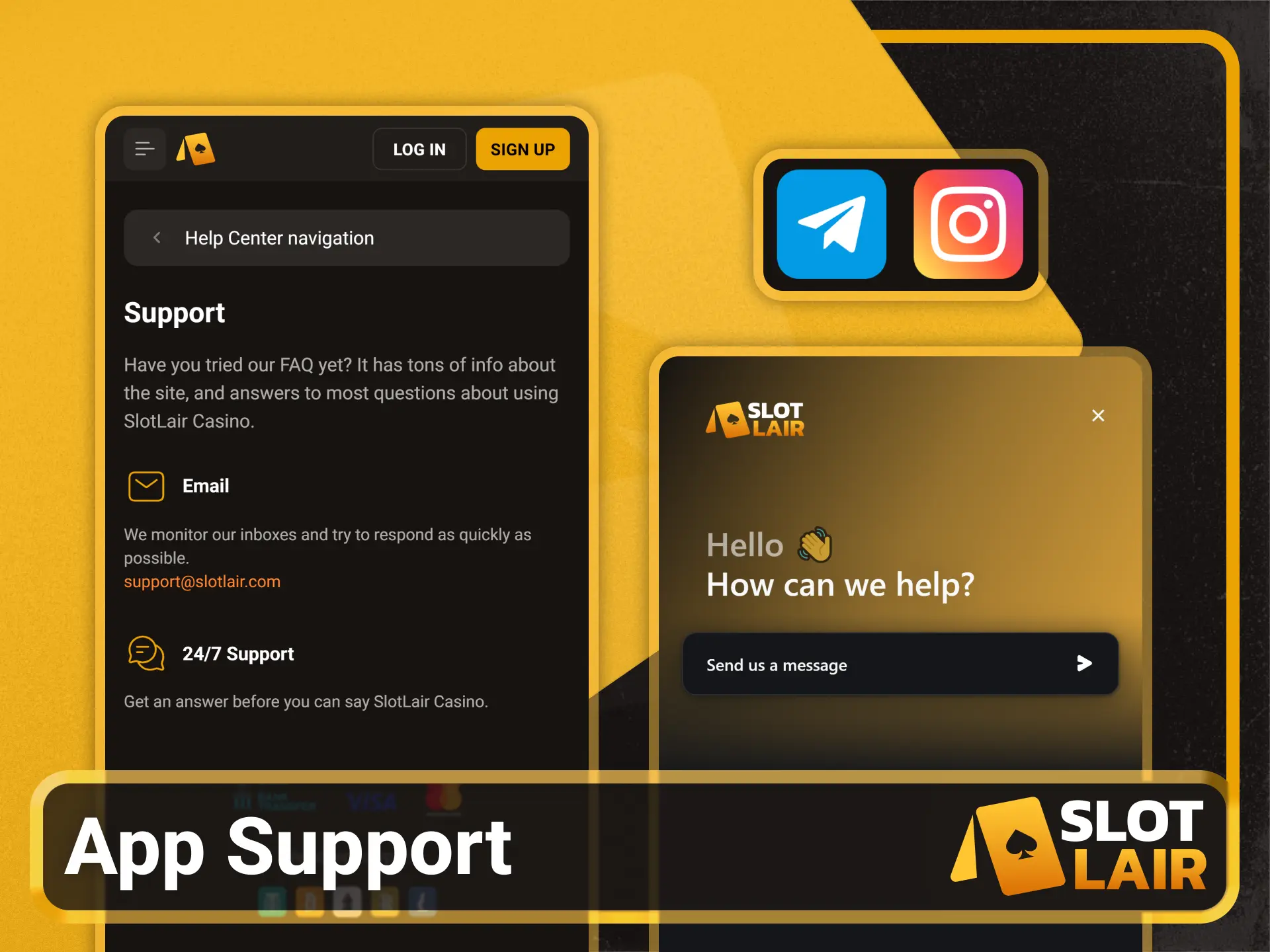 Contact mobile customer support services via the Slotlair official app.